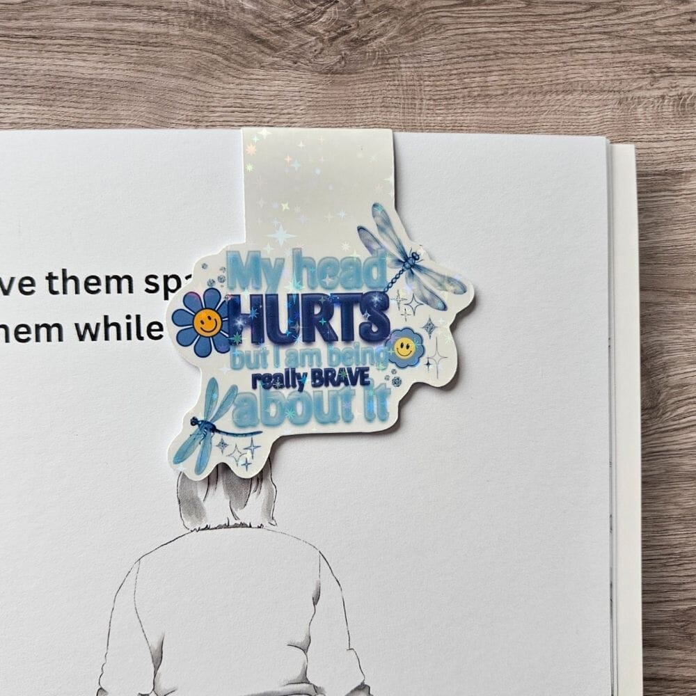 My Head Hurts Chronic Illness Bookmark