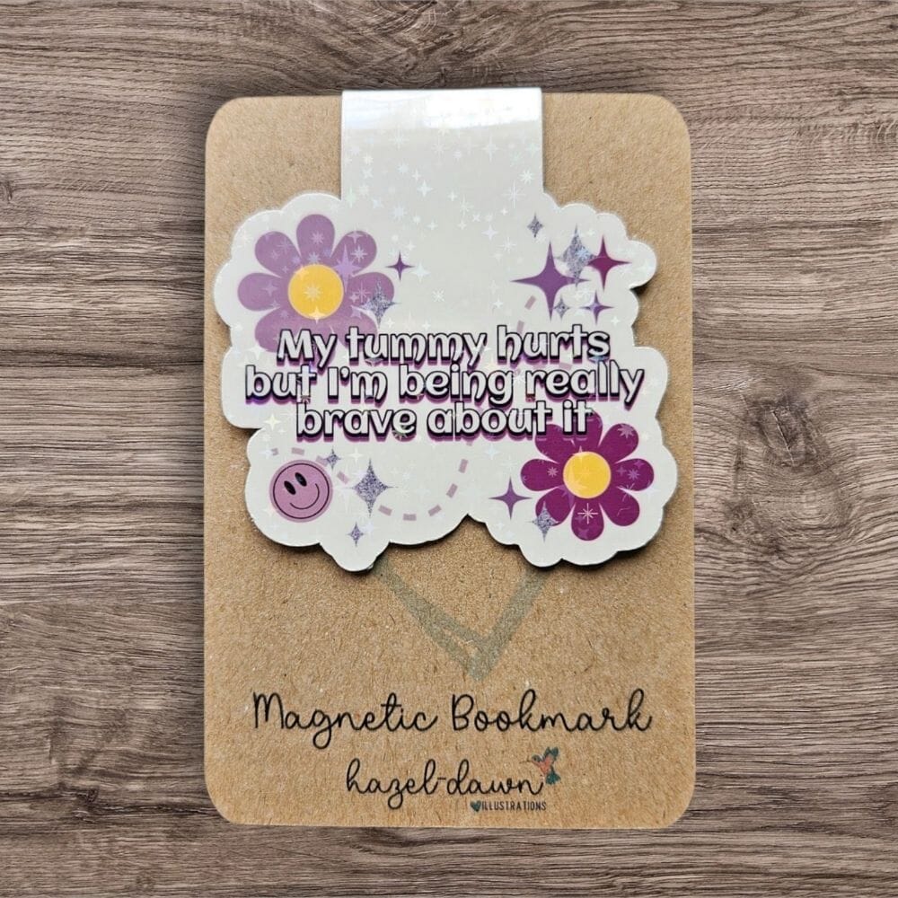 My Tummy Hurts Magnetic Bookmark
