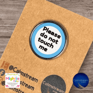 Stainless Steel Pin Badge – ‘Please Do Not Touch Me’ 25mm