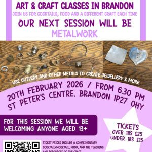 Drink Dine Design – Metalwork (20th February 2026) Under 18 Ticket