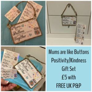 Mums are like Buttons Kindness Set. Mini-Plaque, Fridge Magnet and Sticker Sheet.