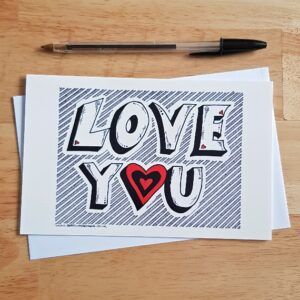 Doodle Love You Card - Romantic Hand Drawn Greeting for Valentine’s Day Anniversary or Just Because
