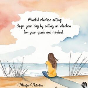 Mindful intention setting