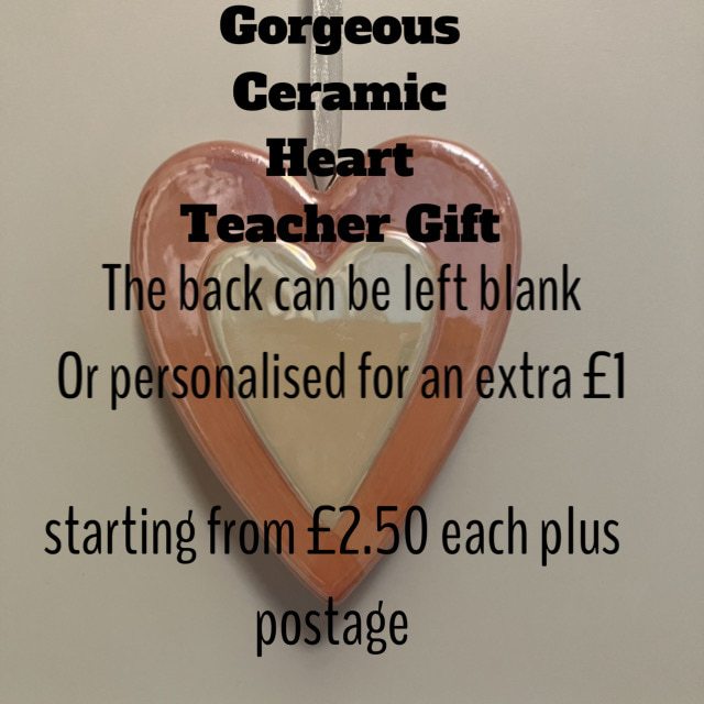 Gorgeous Ceramic Heart Teachers Gift (can be personalised) - Image 6